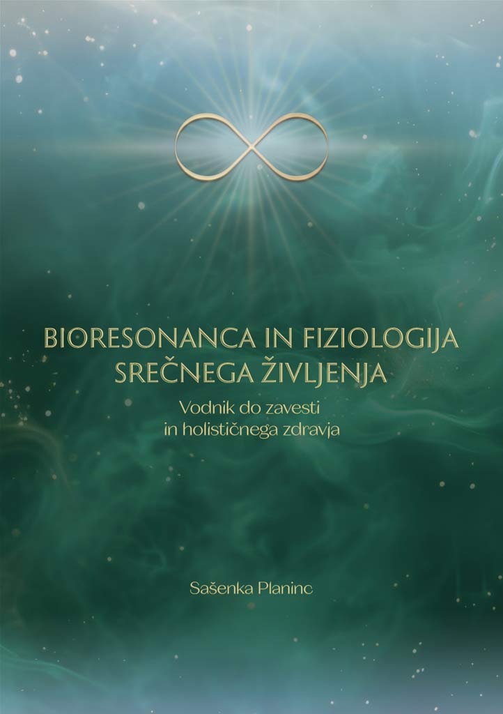 Naslovnica Bioresonanca in fiziologija srecnega zivljenja